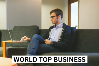 WORLD TOP BUSINESSES